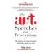 The Art of Speeches and Presentation